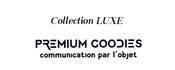 Collection LUXE Premium-goodies.com
