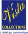 Vista Collections marques